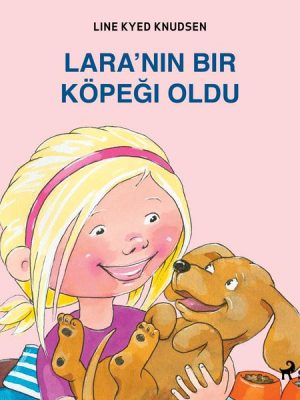 Lara'nın Bir Köpeği Oldu