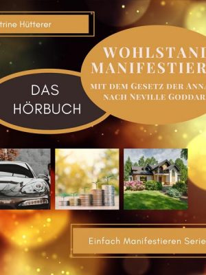 Wohlstand Manifestieren