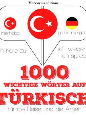 1000 wichtige Wörter auf Türkisch für die Reise und die Arbeit