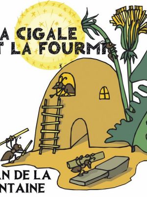 La Cigale et la Fourmi