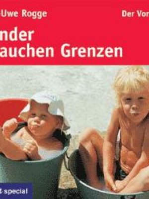 Kinder brauchen Grenzen