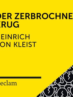 Kleist: Der zerbrochne Krug