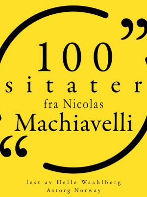 100 sitater av Nicolas Machiavelli