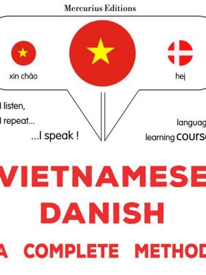 Vietnamese - Danish : a complete method