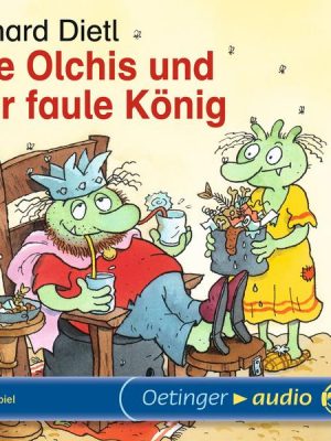 Die Olchis und der faule König