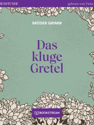 Das kluge Gretel