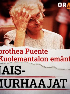 Dorothea Puente – Kuolemantalon emäntä