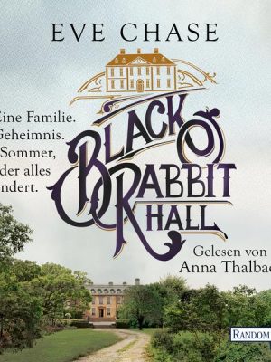 Black Rabbit Hall - Eine Familie. Ein Geheimnis. Ein Sommer