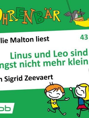 Linus und Leo sind längst nicht mehr klein