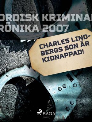 Charles Lindberghs son är kidnappad!