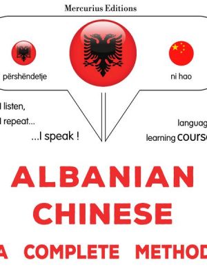 Albanian - Chinese : a complete method