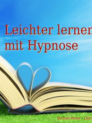 Leichter lernen mit Hypnose