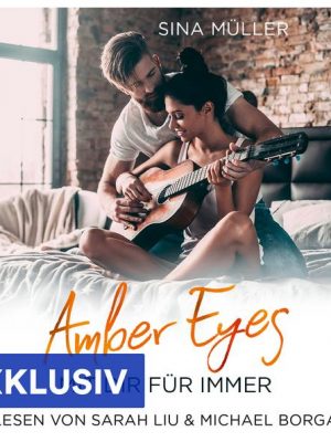 Amber Eyes - Mit dir für immer (Nur bei uns!)