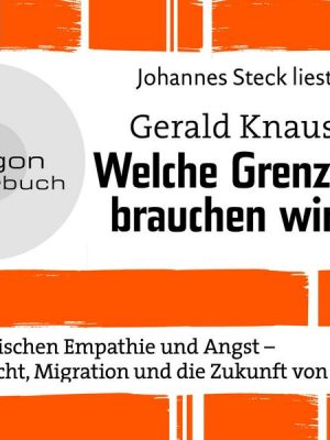 Welche Grenzen brauchen wir?