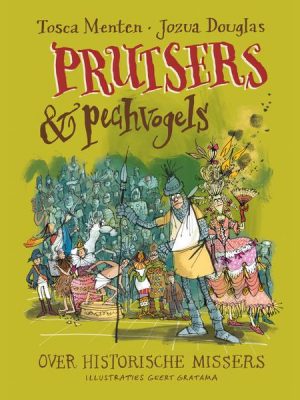 Prutsers en pechvogels