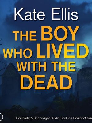 The Boy Who Lived with the Dead