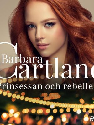 Prinsessan och rebellen