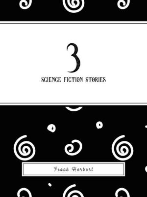 3 Science Fiction Stories