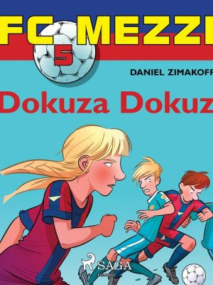 FC Mezzi 5: Dokuza Dokuz