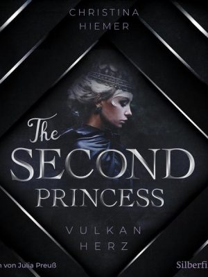 The Second Princess. Vulkanherz