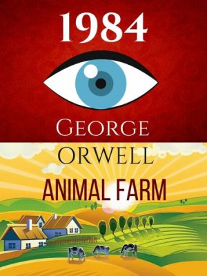 1984 & Animal Farm (2In1): The International Best-Selling Classics