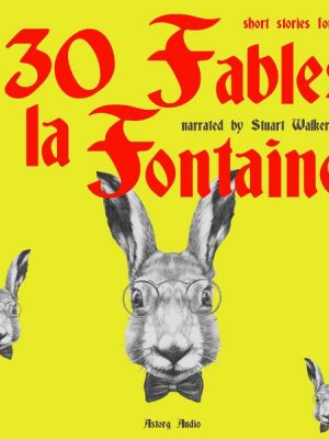30 Fables of La Fontaine for kids