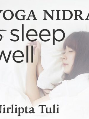 Yoga Nidra to Sleep Well