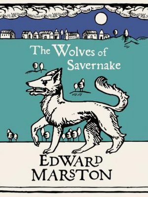 The Wolves of Savernake