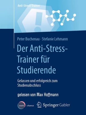 Der Anti-Stress-Trainer für Studierende