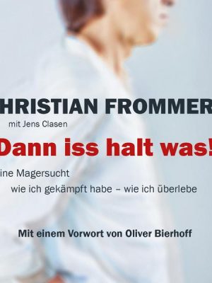 'Dann iss halt was!'