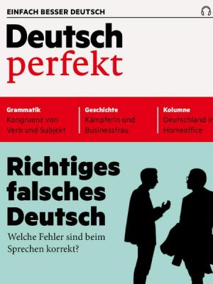 Deutsch lernen Audio - Richtiges falsches Deutsch