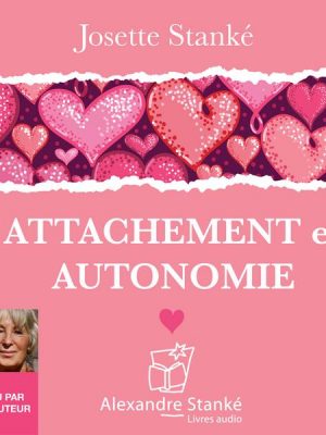 Attachement et autonomie