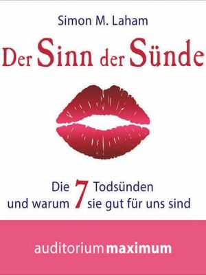 Der Sinn der Sünde (Ungekürzt)