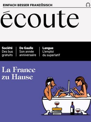 Französisch lernen Audio - Frankreich zu Hause