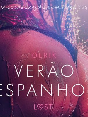 Verão espanhol - Um conto erótico