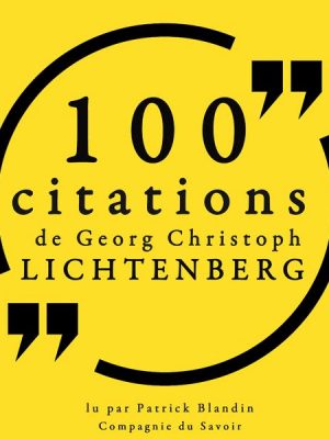 100 citations de Georg Christoph Lichtenberg