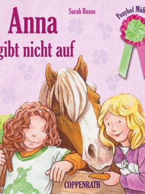 Folge 03: Anna gibt nicht auf