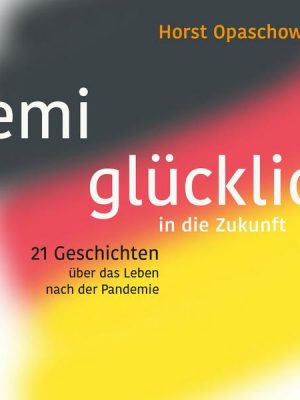 Semiglücklich in die Zukunft