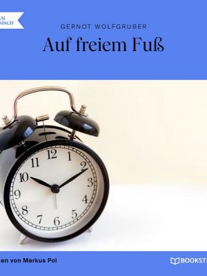 Auf freiem Fuß