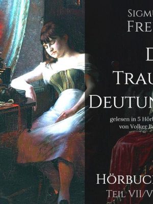 Die Traumdeutung (Hörbuch 5)