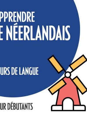 Apprendre le néerlandais (cours de langue pour débutants)