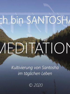 Ich bin Santosha