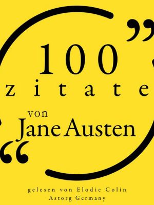 100 Zitate von Jane Austen