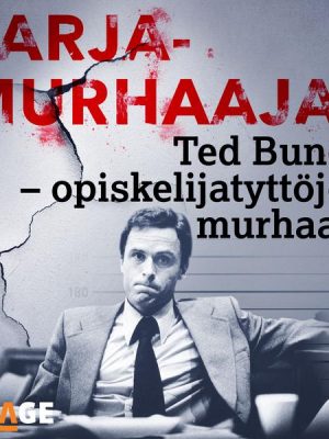 Ted Bundy – opiskelijatyttöjen murhaaja