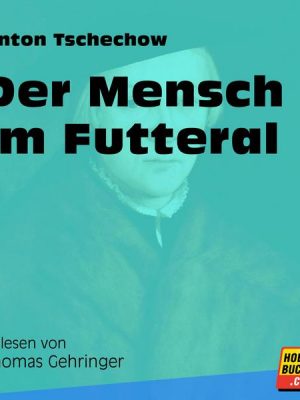 Der Mensch im Futteral