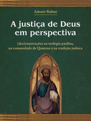 A justiça de Deus em perspectiva