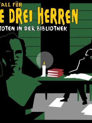 Die Toten in der Bibliothek - Ein Fall für die drei Herren