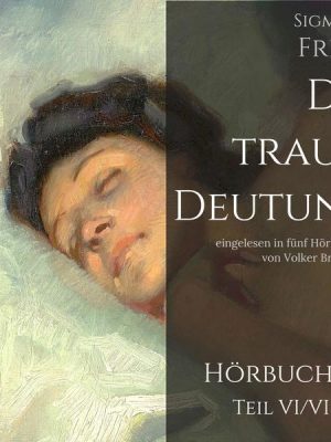 Die Traumdeutung (Hörbuch 4)