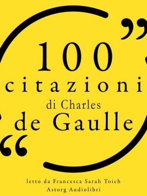 100 citazioni di Charles de Gaulle