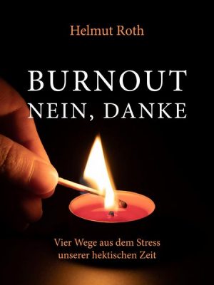 Burnout - nein